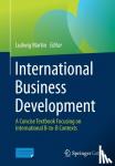  - International Business Development - A Concise Textbook Focusing on International B-to-B Contexts