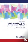 Zaichenko Ol'ga - Treugol'nik Ssha-Avstraliya-ASEAN - Mesto i rol' w sowremennoj sisteme bezopasnosti ATR