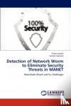 Jaiswal Shilpa, Agrawal Sumeet - Detection of Network Worm to Eliminate Security Threats in Manet - Wormhole Attack and its Challenges