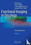  - Functional Imaging in Oncology - Clinical Applications - Volume 2