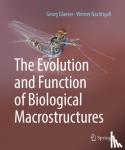 Glaeser, Georg, Nachtigall, Werner - The Evolution and Function of Biological Macrostructures