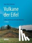 Hans-Ulrich Schmincke - Vulkane der Eifel - Aufbau, Entstehung und heutige Bedeutung