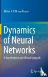 van Putten, Michel J.A.M. - Dynamics of Neural Networks - A Mathematical and Clinical Approach