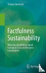 Unnerstall, Thomas - Factfulness Sustainability