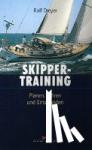 Dreyer, Rolf - Skippertraining - Planen, Führen und Entscheiden