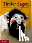 Weninger, Brigitte - Tiroler Sagen
