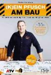 Nussbaum, Günther - (K)ein Pfusch am Bau - Wie ein Bausachverst?ndiger (s)ein Traumhaus richtig bauen w?rde (Ausgabe ?sterreich)
