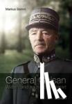 Somm, Markus - General Guisan