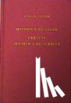 Steiner, Rudolf - Mythen und Sagen - Okkulte Zeichen und Symbole - Sechzehn Vorträge, Berlin, Stuttgart und Köln 1907