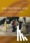 Ellrich, Hartmut - Der Deutsche Adel im 20. und 21. Jahrhundert