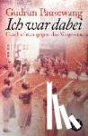 Pausewang, Gudrun - Ich war dabei - Geschichten gegen das Vergessen