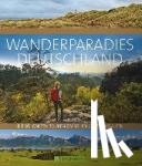 Freudenthal, Lars, Bahnmüller, Lisa, Eder, Gottfried - Wanderparadies Deutschland - Die schönsten Touren zwischen Küste und Alpen