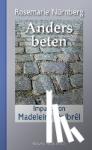 Nürnberg, Rosemarie - Anders beten