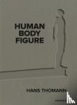 textkurve, Baumgartner & Annaheim, Zurich - Hans Thomann - Human - Body - Figure