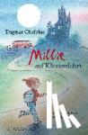 Chidolue, Dagmar - Millie auf Klassenfahrt