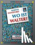 Handford, Martin - Wo ist Walter?