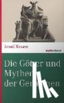 Krause, Arnulf - Die Götter und Mythen der Germanen