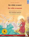 Renz, Ulrich - De vilde svaner - De ville svanene (dansk - norsk) - Tosproget bornebog efter et eventyr af Hans Christian Andersen, med lydbog som kan downloades