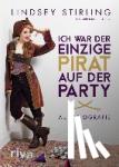 Stirling, Lindsey, Passey, Brooke S. - Ich war der einzige Pirat auf der Party