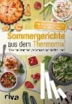 Muliar, Doris - Sommergerichte aus dem Thermomix® - Über 100 leichte Rezeptideen von Gemüsesuppen bis Obstkuchen
