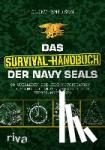 Emerson, Clint - Das Survival-Handbuch der Navy SEALs - So überleben Sie jede Notsituation - vom Unglück in den Bergen bis zu Terroranschlägen