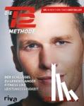 Brady, Tom - Die TB12-Methode - Der Schl?ssel zu lebenslanger Fitness und Leistungsf?higkeit. Mit vielen ?bungen f?r Kraft, Mobilit?t und Flexibilit?t, Ern?hrungsprogramm, Rezepten und pers?nlichen Anekdoten