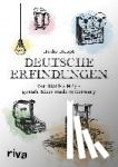 Haupt, Heike - Deutsche Erfindungen - Von Bier bis MP3 - geniale Ideen made in Germany