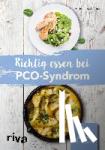 Thalheimer, Andrea - Heilende Rezepte bei PCO-Syndrom