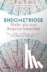 Seckin, Tamer - Endometriose - Mehr als nur Regelschmerzen - Die unerkannte Frauenkrankheit verstehen und behandeln