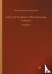 Mackintosh, Charles Henry - Notes on the Book of Deuteronomy, Volume I - Volume 1