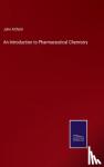 Attfield, John - An Introduction to Pharmaceutical Chemistry