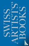 - Schweizer Kunstlerbucher- Livres d'artistes suisses - Libri d'artista svizzeri - Swiss artists' books