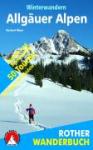 Mayr, Herbert - Winterwandern Allgäuer Alpen - 50 Wander- und Schneeschuhtouren mit GPS-Tracks