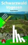 Pollmann, Bernhard - Schwarzwald - Vogesen - 50 Touren zwischen Basel, Stra?burg und Karlsruhe