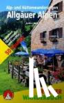Mayr, Herbert - Rother Wanderbuch / Alp- und Hüttenwanderungen Allgäuer Alpen - 50 Touren zwischen Oberstaufen und Lechtal. Mit GPS-Tracks