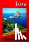 Goetz, Rolf, Aguilar, Laura, Redmann, Ulrich - Ibiza - Die schönsten Inselwanderungen. 32 Touren. Mit GPS-Tracks