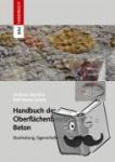 Schulz, Rolf-Rainer, Momber, Andreas W. - Handbuch der Oberflächenbearbeitung Beton - Bearbeitung - Eigenschaften - Prüfung