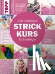 frechverlag - Der ultimative STRICKKURS für Einsteiger
