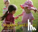 König, Suse - Singspiele und Reigen für altersgemischte Gruppen