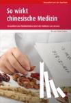 Englert, Stefan - So wirkt chinesische Medizin