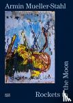 Muller-Sathl, Armin, Hontschik, Phillipp - Armin Mueller-Stahl - Rockets to the Moon