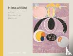  - Hilma af Klint - Artist, Researcher, Medium