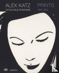 - Alex Katz Catalogue Raisonne: Prints 1947-2022