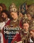 Depoorter, Matthias - The Flemish Masters From Van Eyck to Bruegel - From Van Eyck to Bruegel
