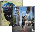  - An Incomplete Archive of Activist Art