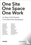  - One Site. One Space. One Work - 30 Years of Art Projects in Stommeln Synagogue