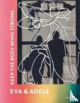 - Eva & Adele (Bilingual edition) - Keep the Rosy Wing Strong