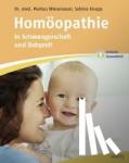 Wiesenauer, Markus, Knapp, Sabine - Homöopathie in Schwangerschaft und Babyzeit