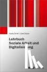 Ermel, Nicole, Stüwe, Gerd - Lehrbuch Soziale Arbeit und Digitalisierung
