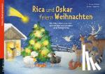Wilhelm, Katharina - Rica und Oskar feiern Weihnachten - Folien-Adventskalender